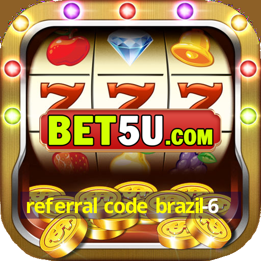 referral code brazil